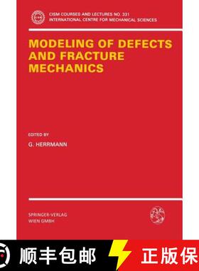 【3-4周达】Modeling of Defects and Fracture Mechanics [9783211824870]