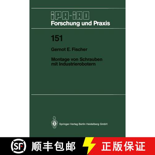 【3-4周达】Montage von Schrauben mit Industrierobotern [9783540535195]
