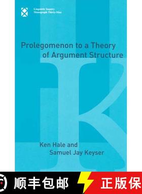 【3-4周达】Prolegomenon to a Theory of Argument Structure [9780262582148]