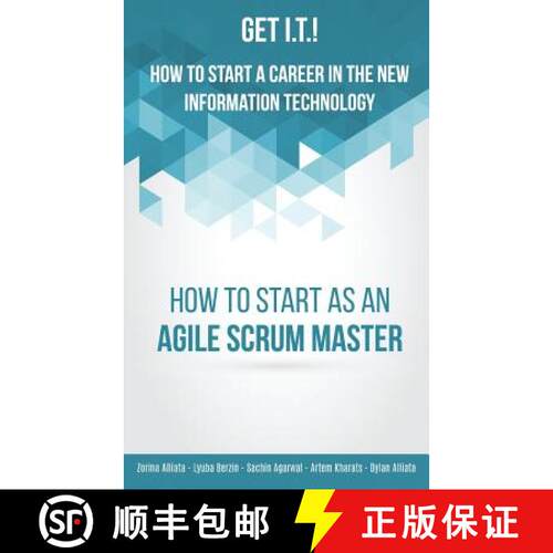 【3-4周达】Get I.T.! How to Start a Career in the New Information Technology: How to Start as an Agil... [9780996289771]
