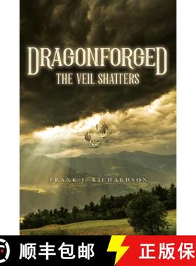 【3-4周达】Dragonforged: The Veil Shatters [9781641118071]