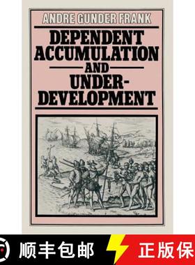 【3-4周达】Dependent Accumulation and Underdevelopment [9780333239513]