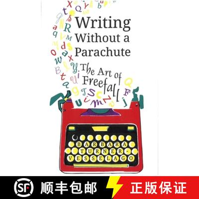 【3-4周达】Writing Without a Parachute: The Art of Freefall [9781785921711]