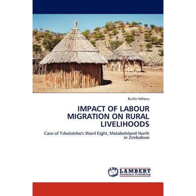 【4周达】Impact of Labour Migration on Rural Livelihoods [9783845415345]