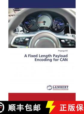 预订 A Fixed Length Payload Encoding for CAN [9786202683050]