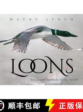 【3-4周达】Loons: Treasured Symbols of the North [9781554555734]