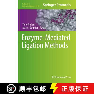 【3-4周达】Enzyme-Mediated Ligation Methods [9781493995486]