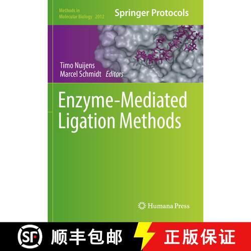 【3-4周达】Enzyme-Mediated Ligation Methods [9781493995486]