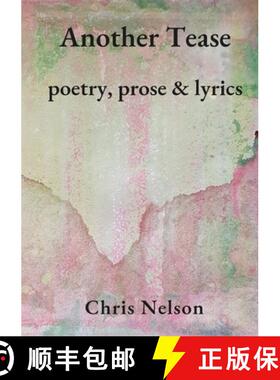 【3-4周达】Another Tease: Poetry, prose and lyrics [9781329162518]