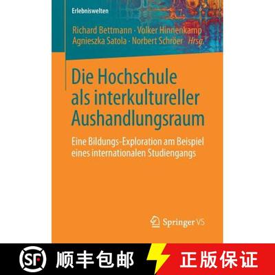 【3-4周达】Die Hochschule als interkultureller Aushandlungsraum : Eine Bildungs-Exploration am Beispi... [9783658170462]