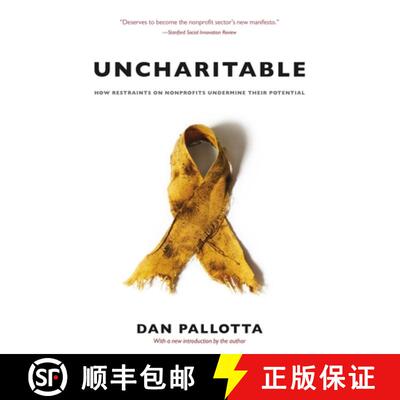 【3-4周达】Uncharitable – How Restraints on Nonprofits Undermine Their Potential [9781684581245]