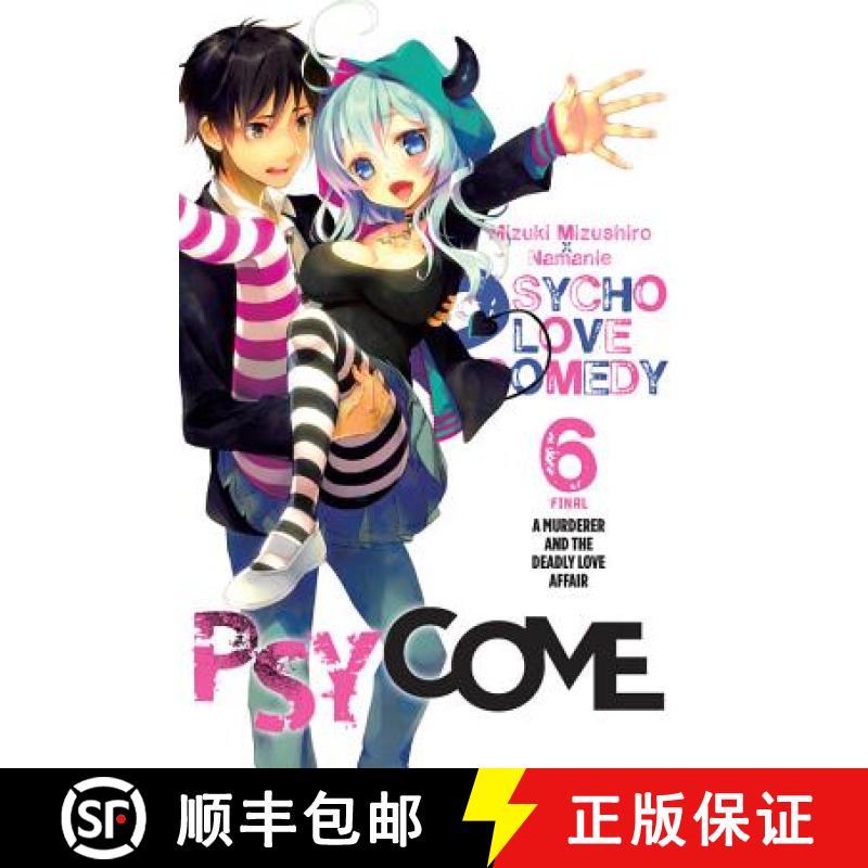 【3-4周达】Psycome, Vol. 6 (Light Novel): A Murderer and the Deadly Love Affair Volume 6 [9780316398350]