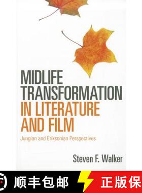 【3-4周达】Midlife Transformation in Literature and Film : Jungian and Eriksonian Perspectives [9780415666992]