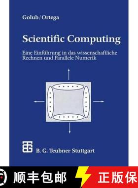 【3-4周达】Scientific Computing: Eine Einführung in Das Wissenschaftliche Rechnen Und Parallele Numerik [9783519029694]