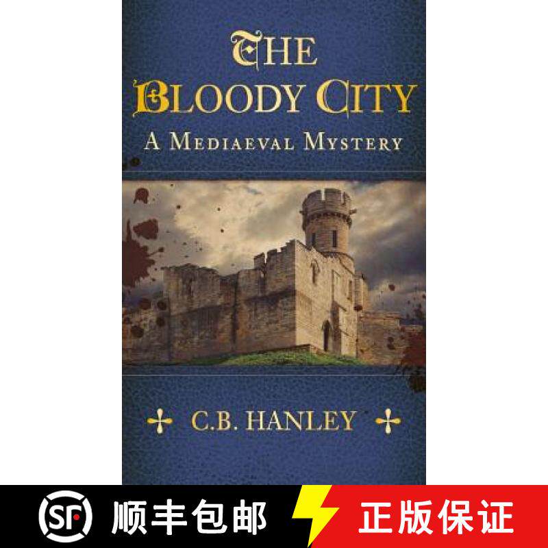 【3-4周达】Bloody City: A Mediaeval Mystery (Book 2) [9780752497044]