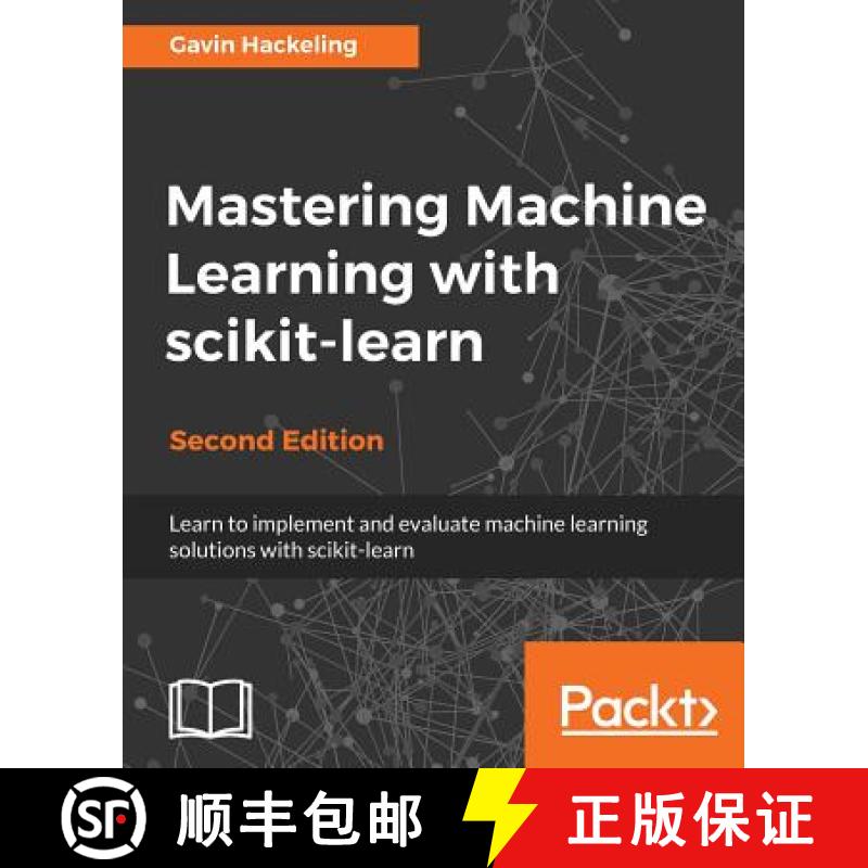 预订 Mastering Machine Learning with scikit-learn - Second Edition [9781788299879]