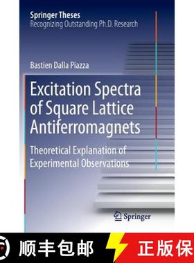 【3-4周达】Excitation Spectra of Square Lattice Antiferromagnets : Theoretical Explanation of Experim... [9783319799513]