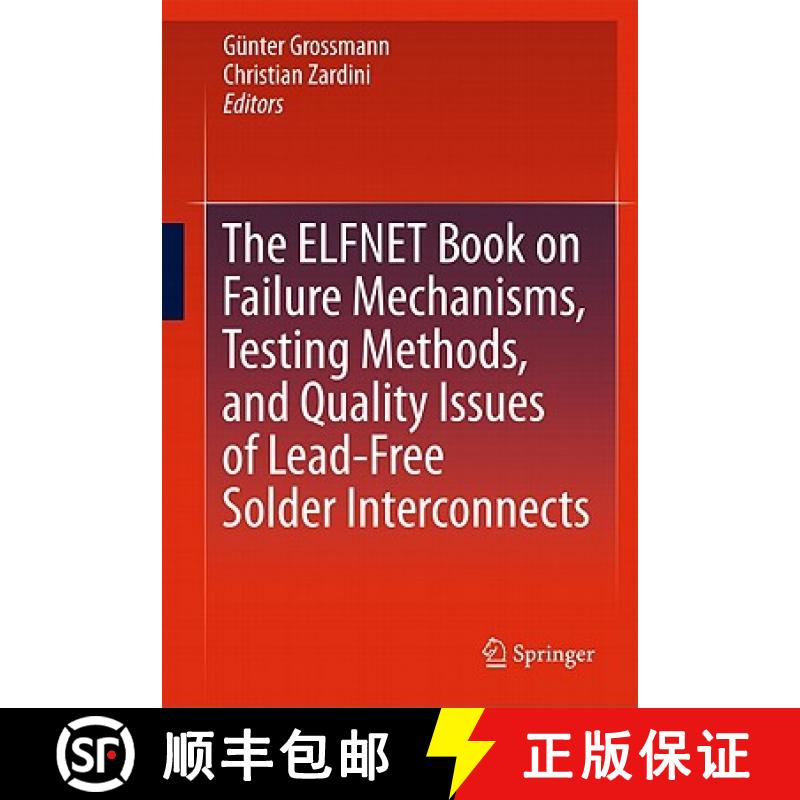 【3-4周达】The ELFNET Book on Failure Mechanisms, Testing Methods, and Quality Issues of Lead-Free So... [9780857292353]