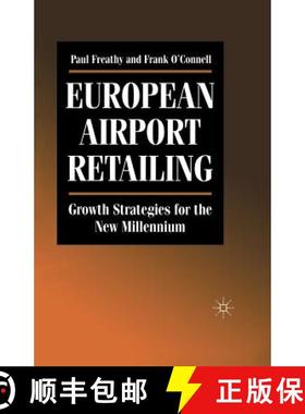 【3-4周达】European Airport Retailing: Growth Strategies for the New Millennium [9781349401253]