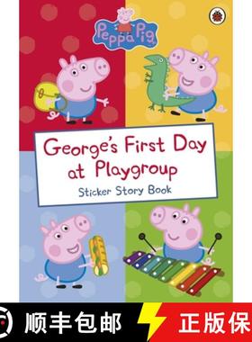 【3-4周达】Peppa Pig: George's First Day at Playgroup : Sticker Book [9780241253694]