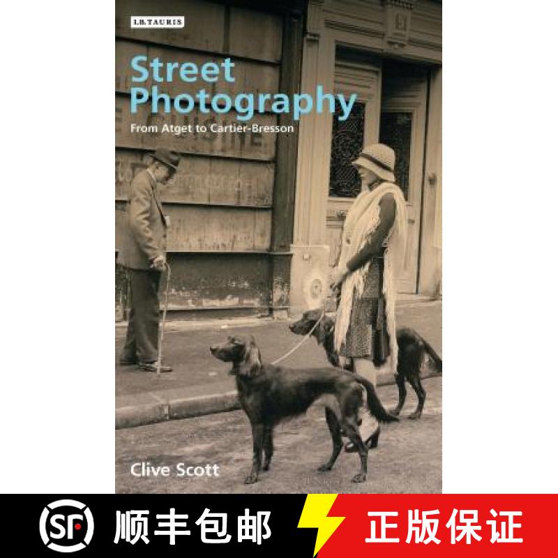 【3-4周达】Street Photography: From Brassai to Cartier-Bresson [9781845112684]
