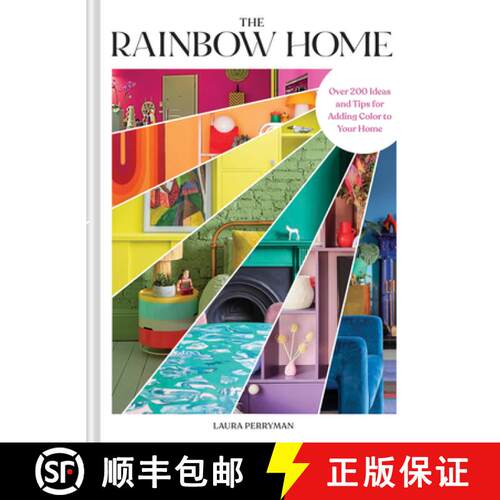 【3-4周达】精装 The Rainbow Home : Over 200 Ideas and Tips for Adding Color to Your Home [9781797233499]