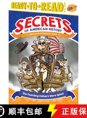 【3-4周达】The Founding Fathers Were Spies!: Revolutionary War (Ready-to-Read Level 3) [9781481499699]