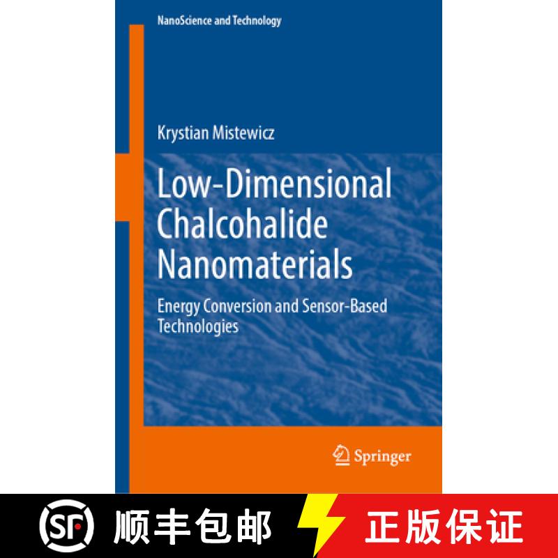 【3-4周达】Low-Dimensional Chalcohalide Nanomaterials : Energy Conversion and Sensor-Based Technologies [9783031251351]