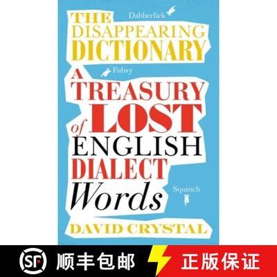 【3-4周达】The Disappearing Dictionary: A Treasury of Lost English Dialect Words [9781509801763]
