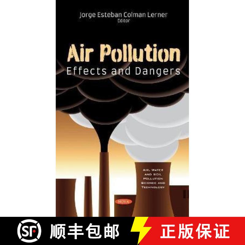【3-4周达】Air Pollution: Effects and Dangers [9781536195446]