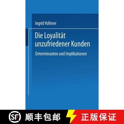 【3-4周达】Die Loyalität unzufriedener Kunden : Determinanten und Implikationen [9783824476725]