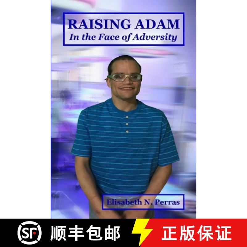 【2-3周达】Raising Adam - In the Face of Adversity [9781387085873]