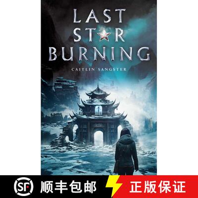 【3-4周达】Last Star Burning (Reprint) (Reprint) [9781481486149]