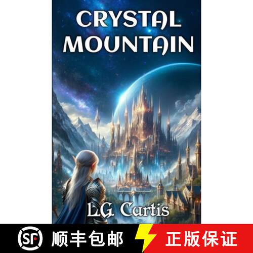 【3-4周达】Crystal Mountain: A Starbound Fable [9781778144776]