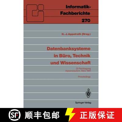 【3-4周达】Datenbanksysteme in Büro, Technik und Wissenschaft: GI-Fachtagung, Kaiserslautern, 6.–8.... [9783540538615]