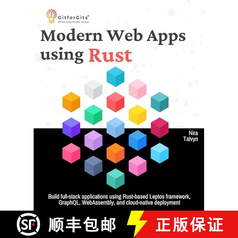 【3-4周达】Modern Web Apps using Rust: Build full-stack applications using Rust-based Leptos framewor... [9789349174870]