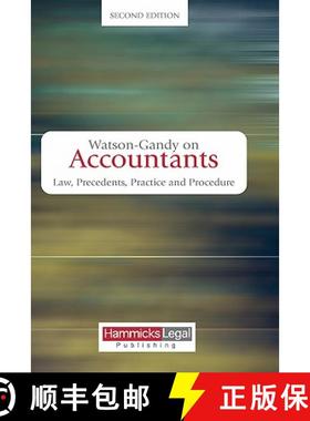 【3-4周达】Watson-Gandy on Accountants: Law, Practice, Precedents and Procedure [9781858116006]