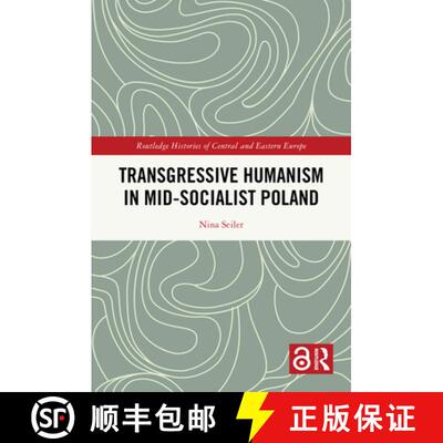 【3-4周达】Transgressive Humanism in Mid-Socialist Poland [9781032123776]