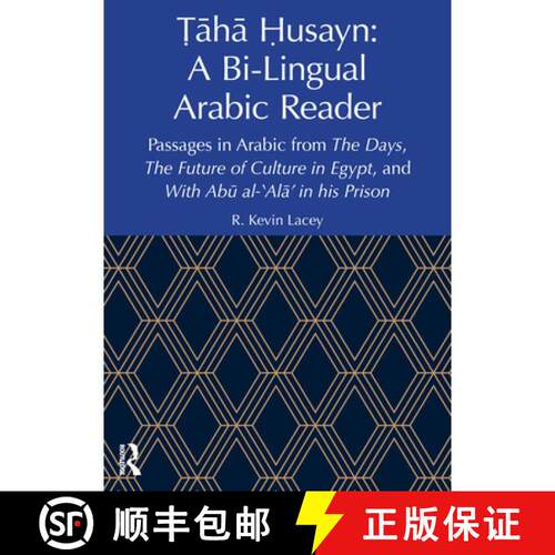 【3-4周达】Ṭāhā Ḥusayn: A Bi-Lingual Arabic Reader: Passages in Arabic from The... [9781032989709]