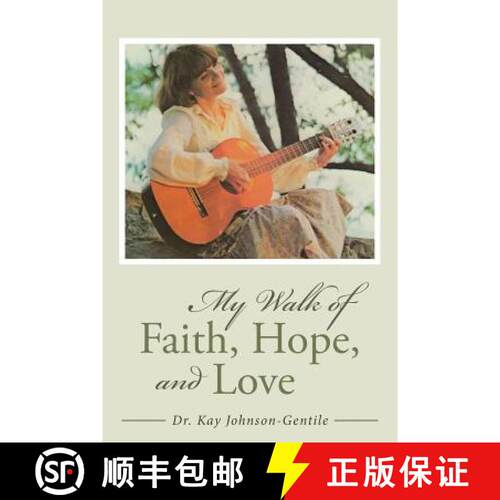 【3-4周达】My Walk of Faith, Hope, and Love [9781504356886]