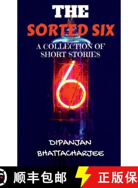 【3-4周达】THE SORTED SIX : A COLLECTION OF SHORT STORIES [9781684879984]