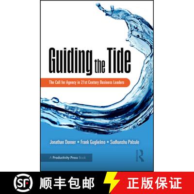 【3-4周达】Guiding the Tide: The Call for Agency in 21st Century Business Leaders [9781032794228]