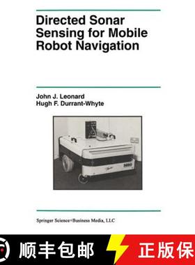【3-4周达】Directed Sonar Sensing for Mobile Robot Navigation [9781461366256]