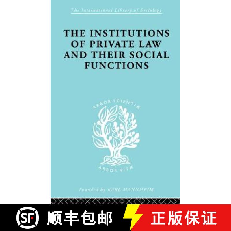 【3-4周达】Inst Of Private Law Ils 208: and Their Social Functions [9780415863896]