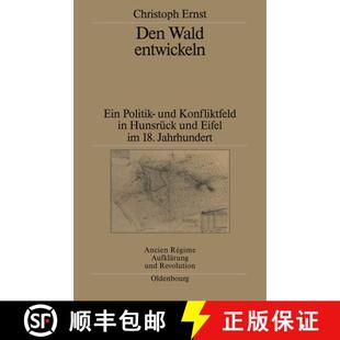 Ein Politik Entwickeln Den 18. Eifel Und Jahrhundert Wald Hunsrück 4周达 9783486565102 Konfliktfeld