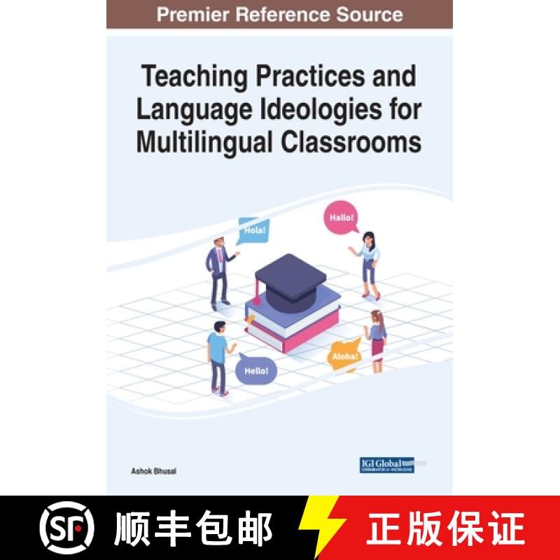 【3-4周达】Teaching Practices and Language Ideologies for Multilingual Classrooms [9781799833406]