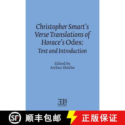 【3-4周达】Christopher Smart's Verse Translation of Horace's Odes: Text and Introduction [9780920604328]
