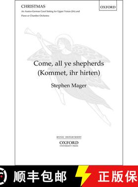 【3-4周达】Come, all ye shepherds (Kommet, ihr Hirten): SSA vocal score (SSA vocal score) (SSA vocal ... [9780193863187]