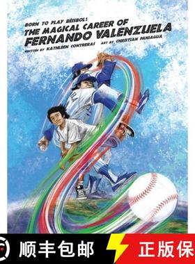 预订 Born to play Beisbol: The Magical Career of Fernando Valenzuela [9798988954101]