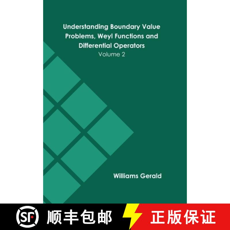【3-4周达】Understanding Boundary Value Problems, Weyl Functions and Differential Operators: Volume 2 [9781639875481]